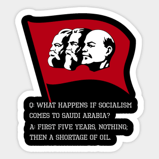 What Happens If Socialism Comes To Saudi Arabia? Sticker